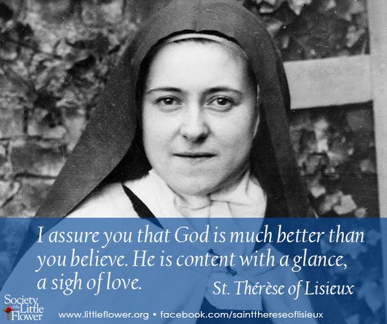 quote St. Therese God is content